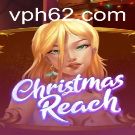 ChristmasReach: The Ultimate Holiday Adventure
